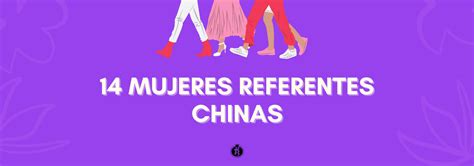 mujeres chinas|14 mujeres referentes chinas